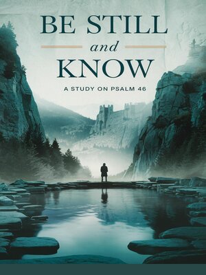 cover image of Be Still and Know